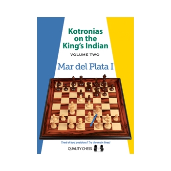 Kotronias on the King's Indian Mar del Plata I (hardcover) by Vassilios Kotronias